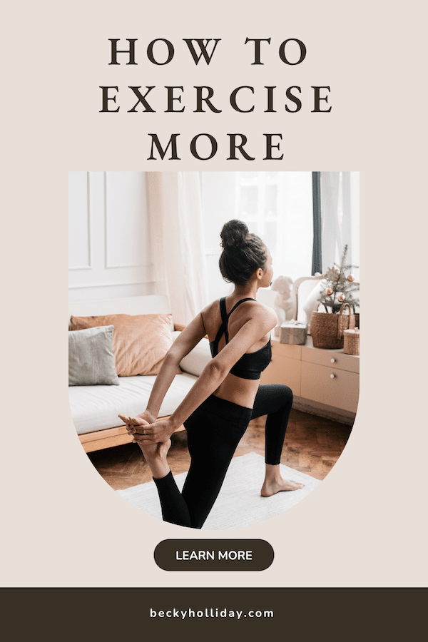 How to Exercise More